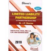 Bharat's Limited Liability Partnership (LLP) with Frequently Asked Queries (FAQs) for B.Com, M.Com, MBA, LLB, LL.M & Other Specialised Studies by Dr. J. P. Sharma